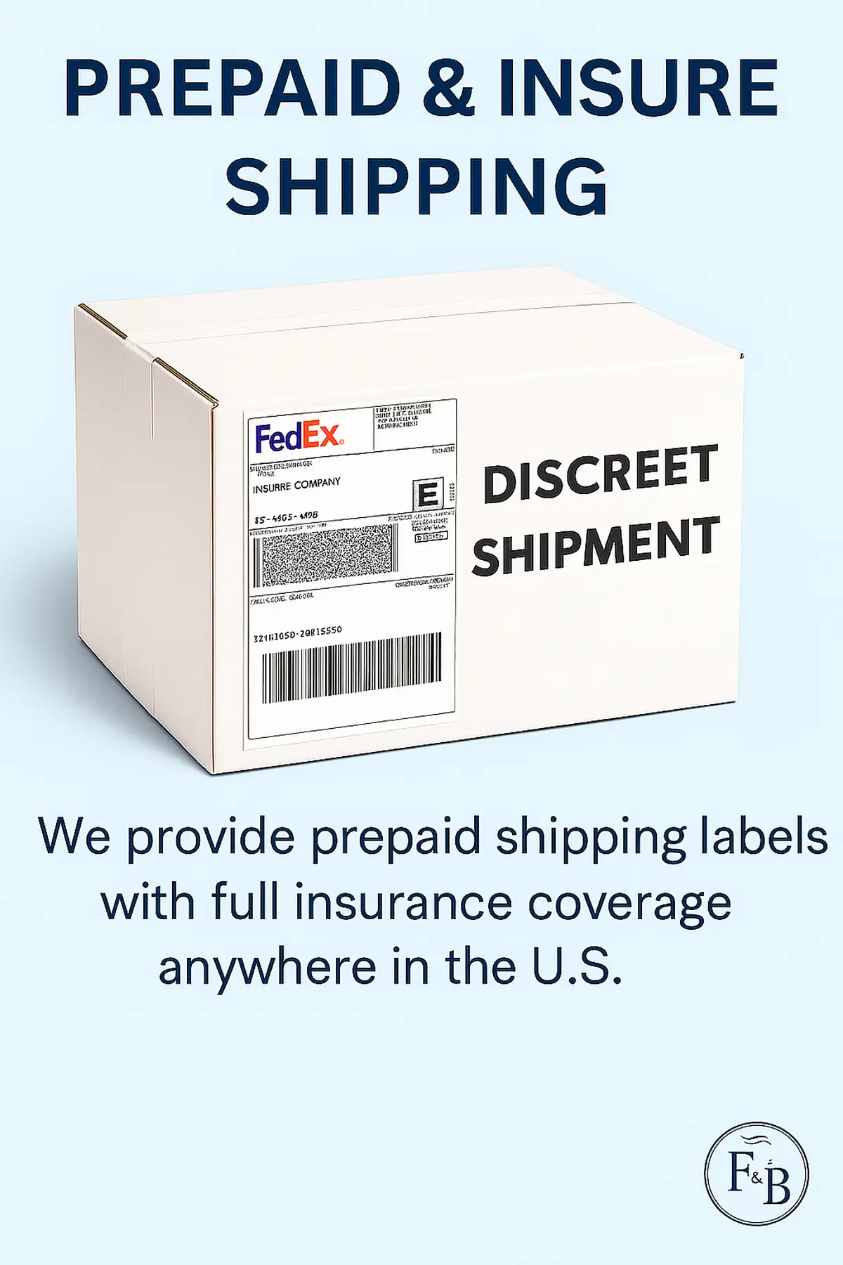 discreet-shipping-fedex-precious-metals-fbp FedEx-labeled box marked "Discreet Shipment" for precious metals, promoting secure, insured shipping by First and Best Precious Metals in Nocatee